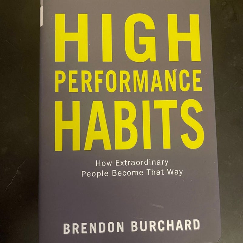 High Performance Habits