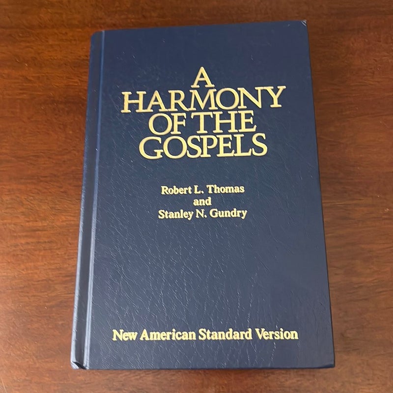 A Harmony of the Gospels 