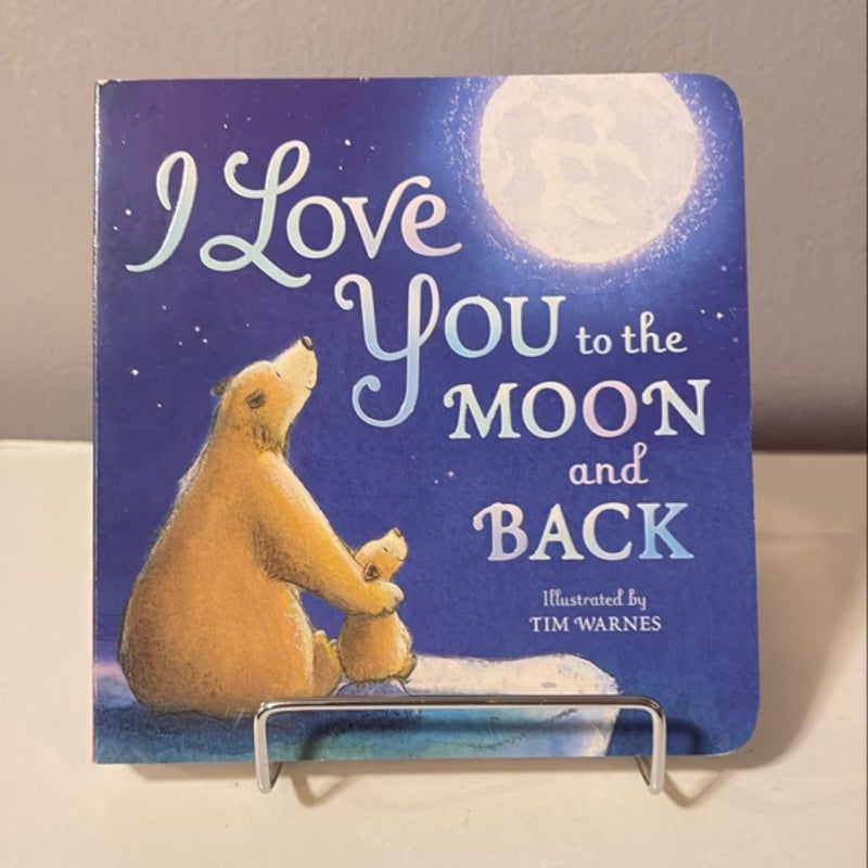 I Love You to the Moon and Back