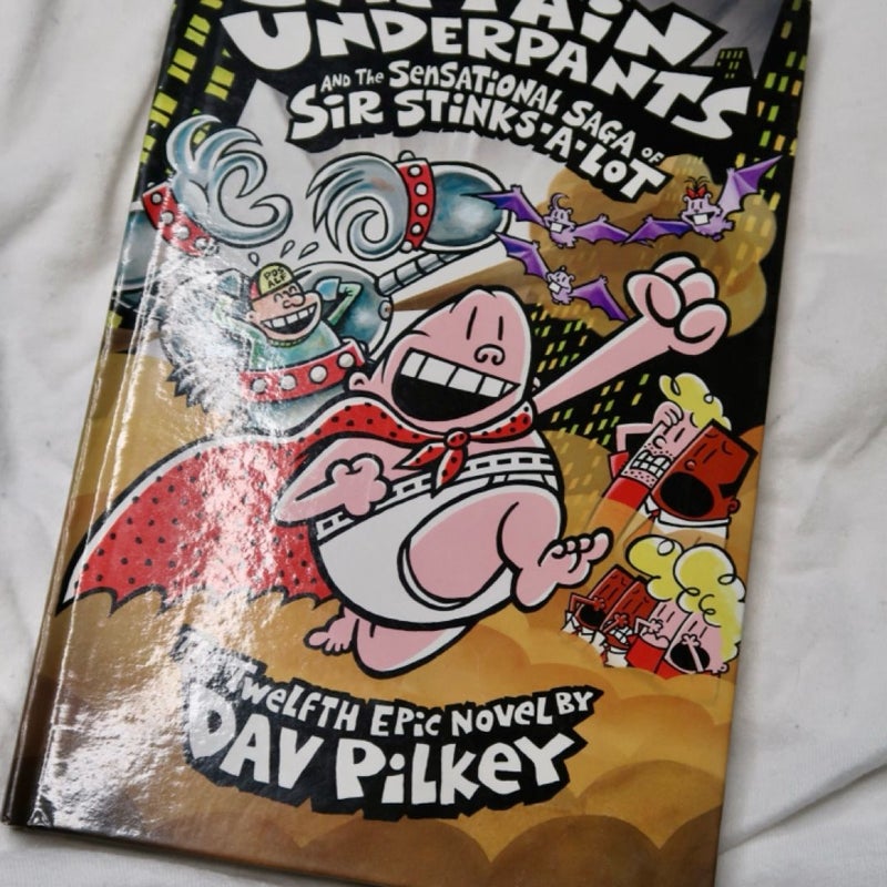 Captain Underpants and the Sensational Saga of Sir Stinks-a-Lot