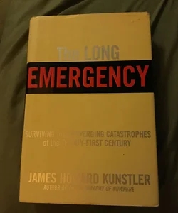 The Long Emergency