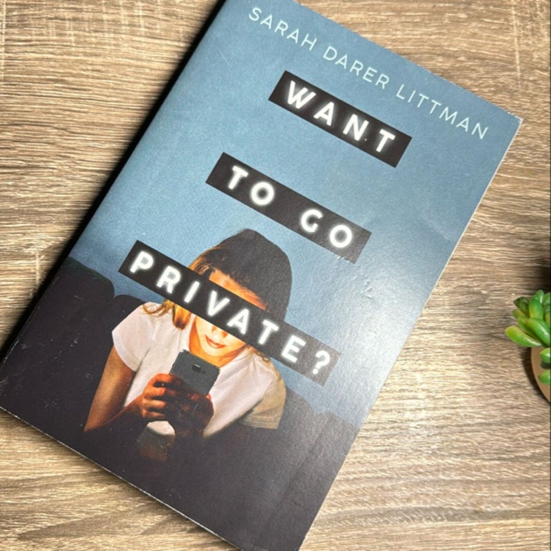 Want to Go Private?