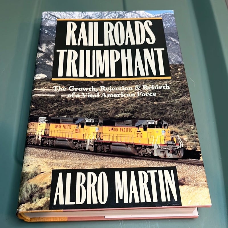 Railroads Triumphant