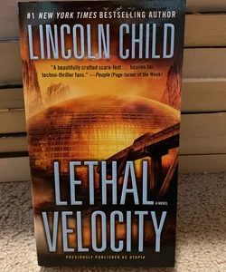 Lethal Velocity (Previously Published As Utopia)