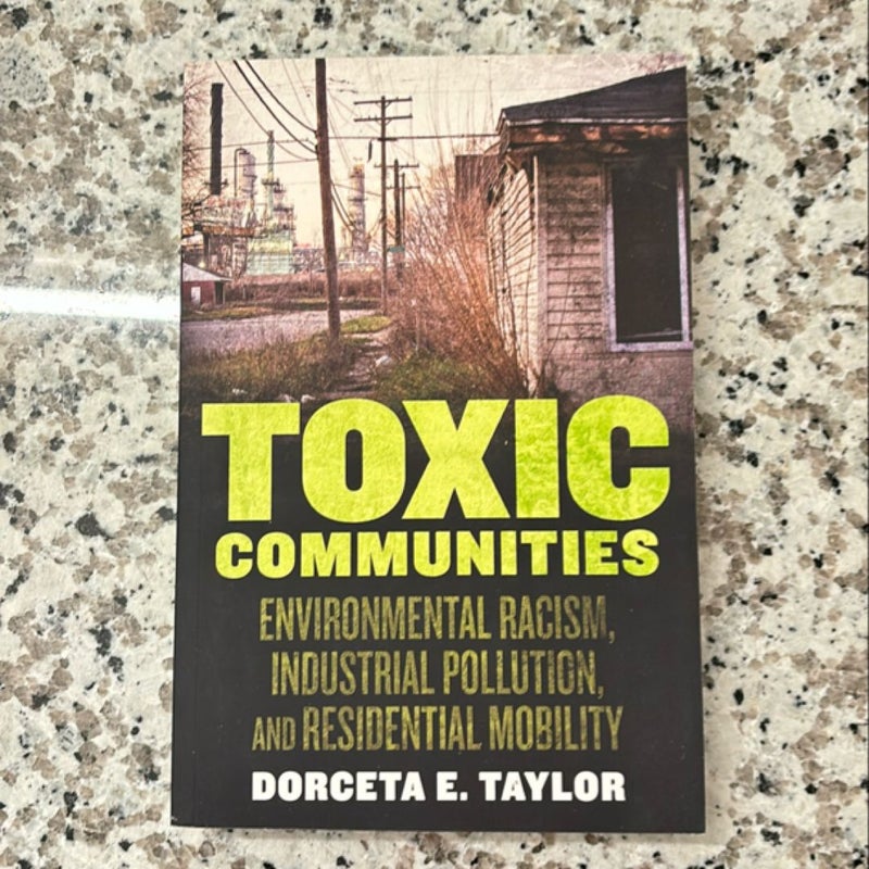 Toxic Communities