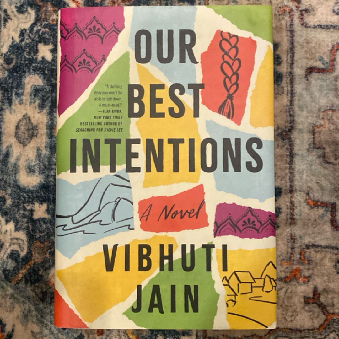 Our Best Intentions
