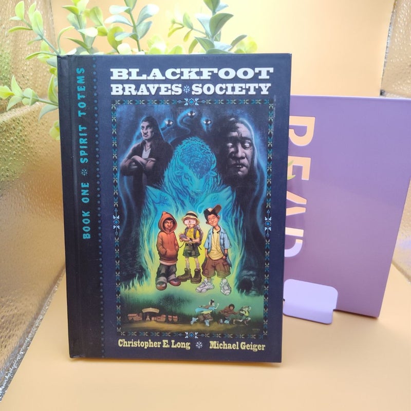 Blackfoot Braves Society Book 1