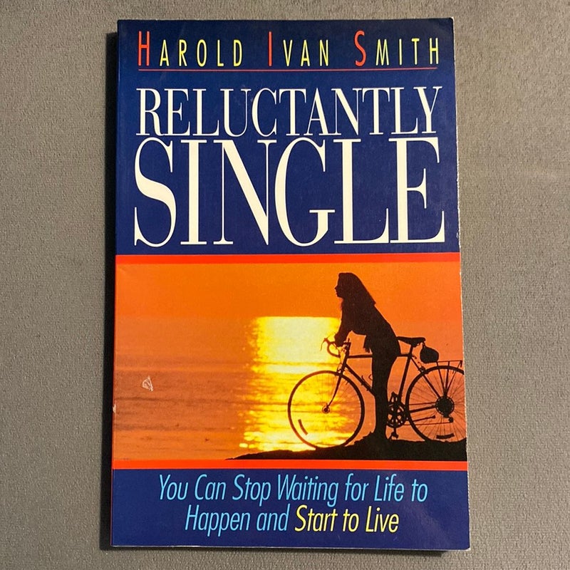 Reluctantly Single