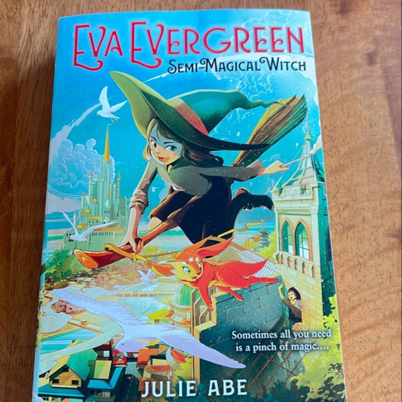 Eva Evergreen, Semi-Magical Witch