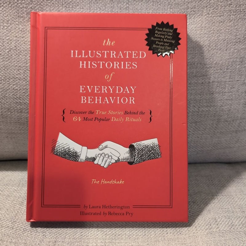 Illustrated Histories of Everyday Behavior