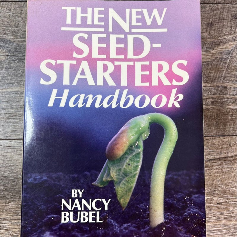 The New Seed Starter's Handbook