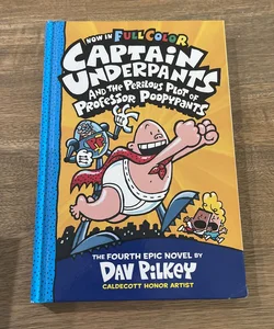 Captain Underpants and the Perilous Plot of Professor Poopypants