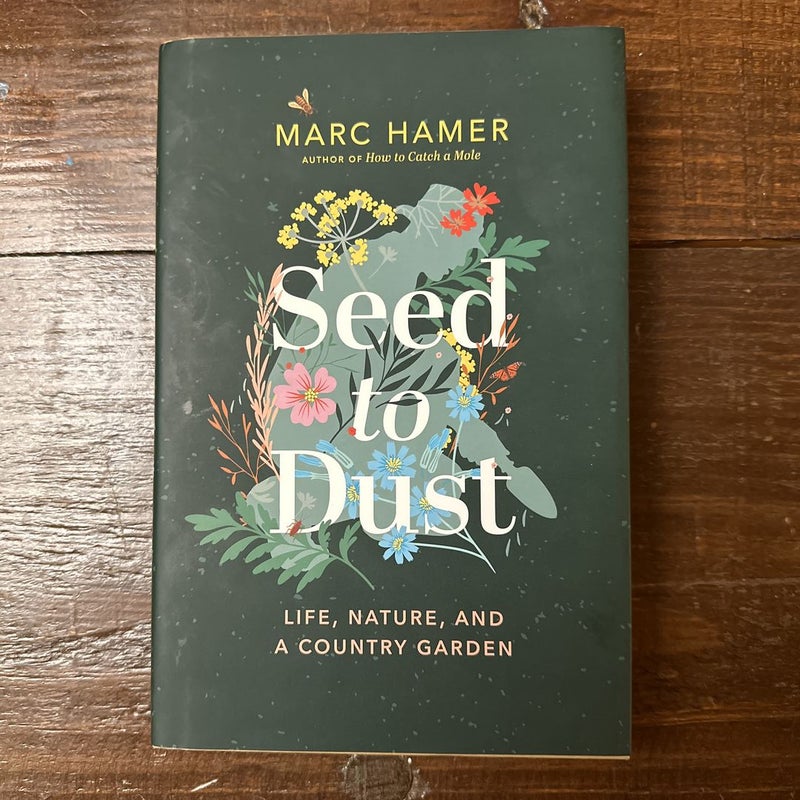 Seed to Dust