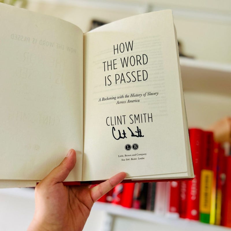 How the Word Is Passed (Signed by Author!)