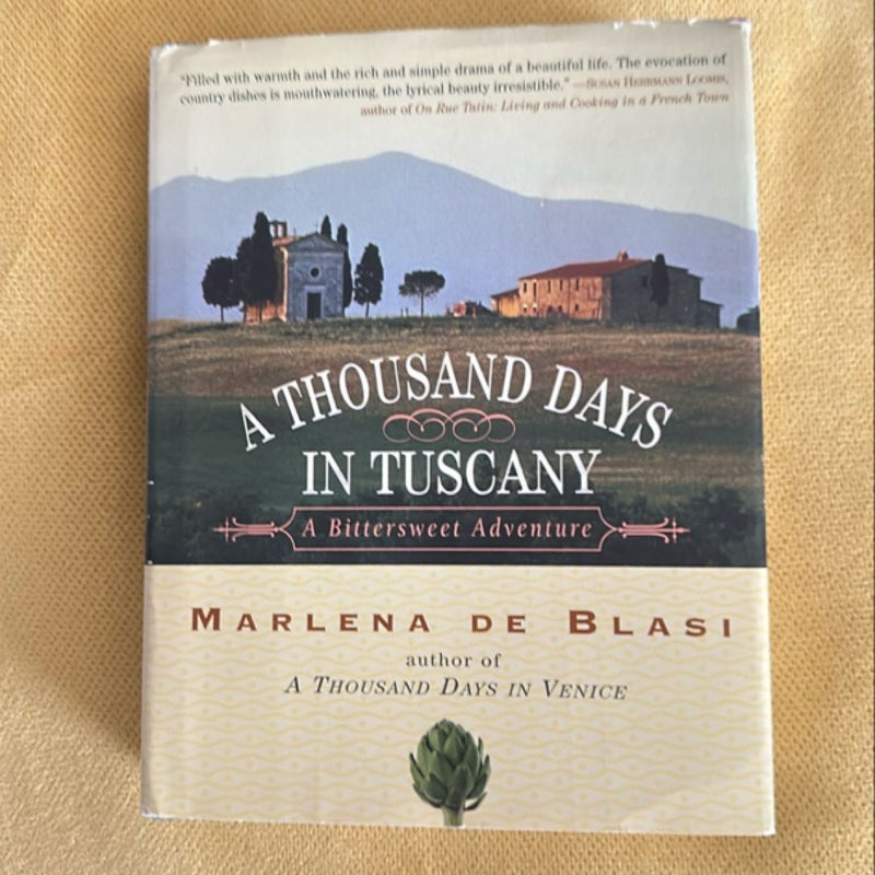 A Thousand Days in Tuscany