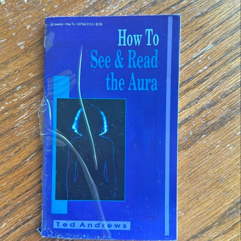 How To See & Read the Aura