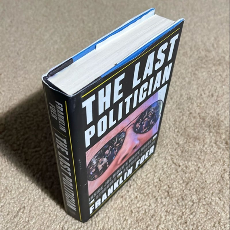 The Last Politician