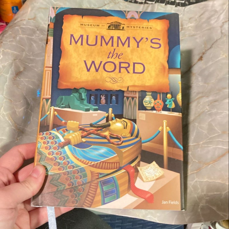 Mummy’s the Word