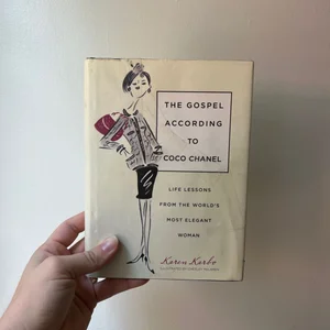 The Gospel According to Coco Chanel