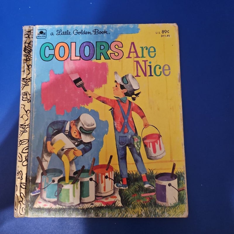 COLORS ARE NICE