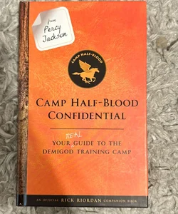 From Percy Jackson: Camp Half-Blood Confidential (an Official Rick Riordan Companion Book)