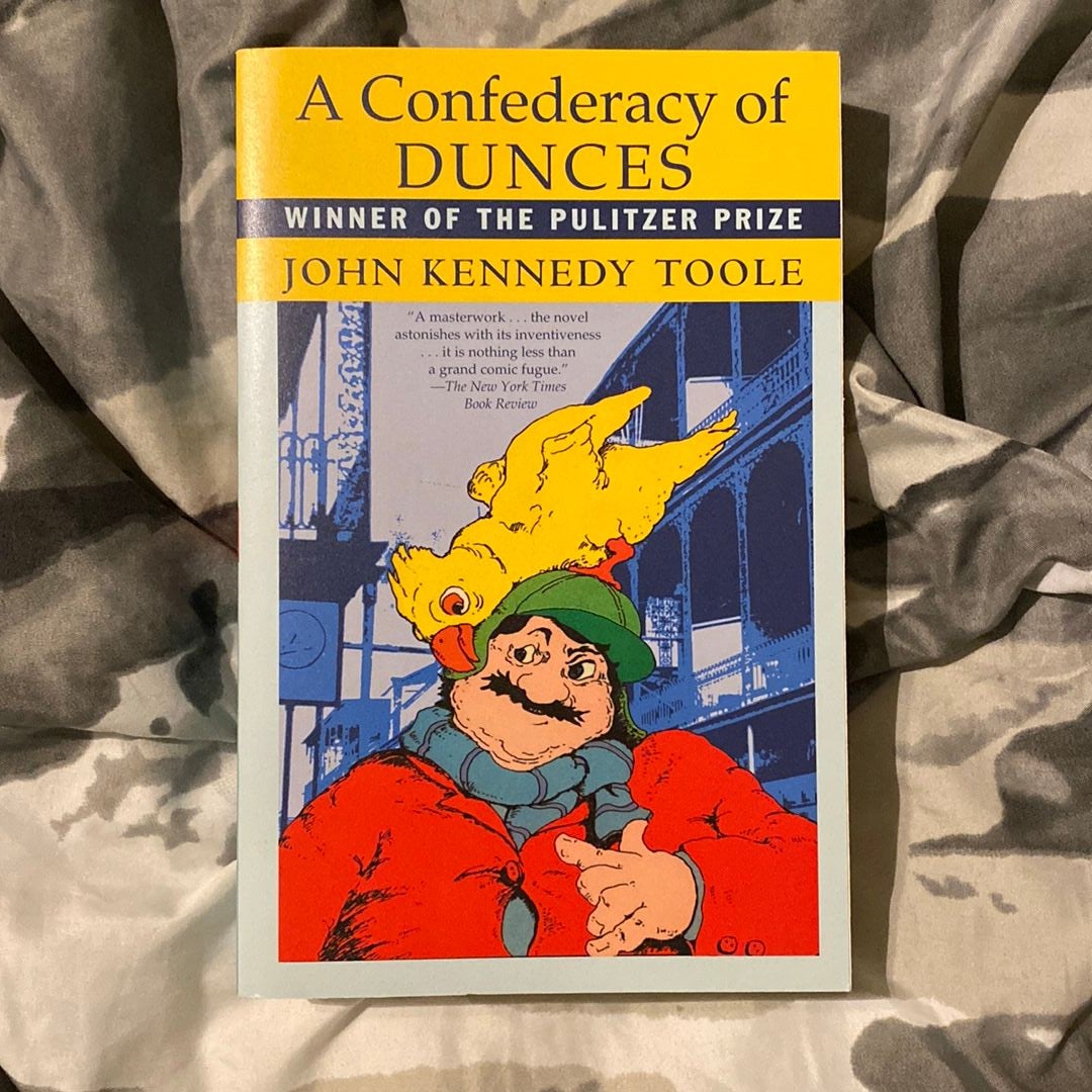 A Confederacy of Dunces