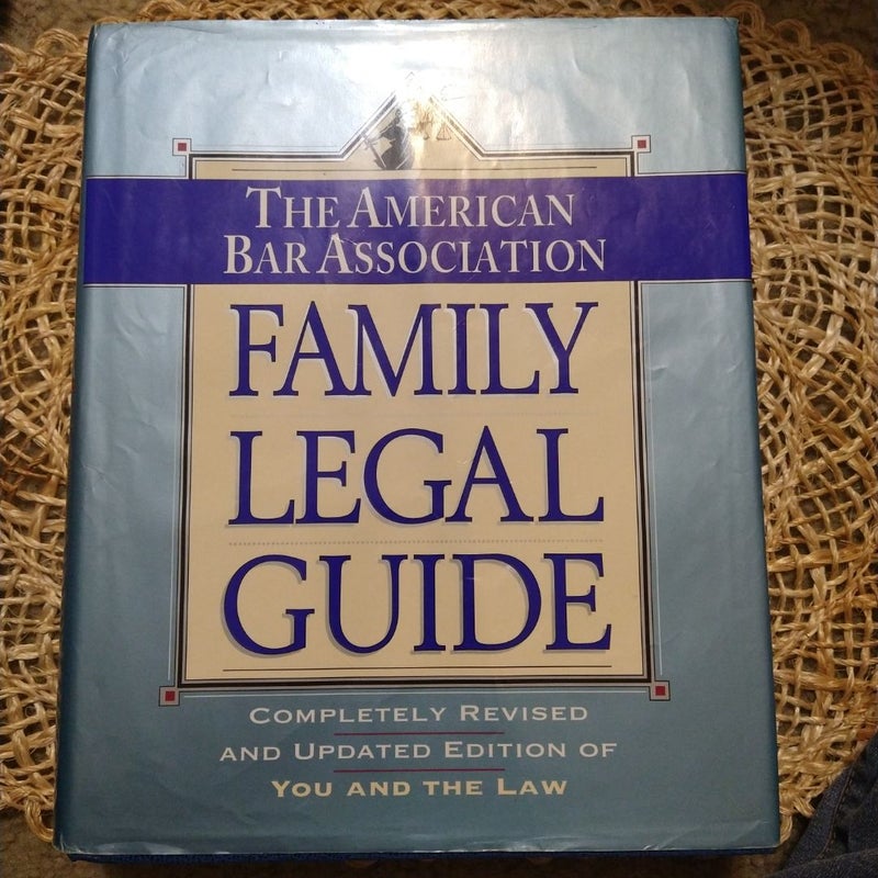 The American Bar Association Family Legal Guide