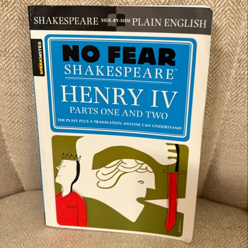 Henry IV Parts One and Two (No Fear Shakespeare)