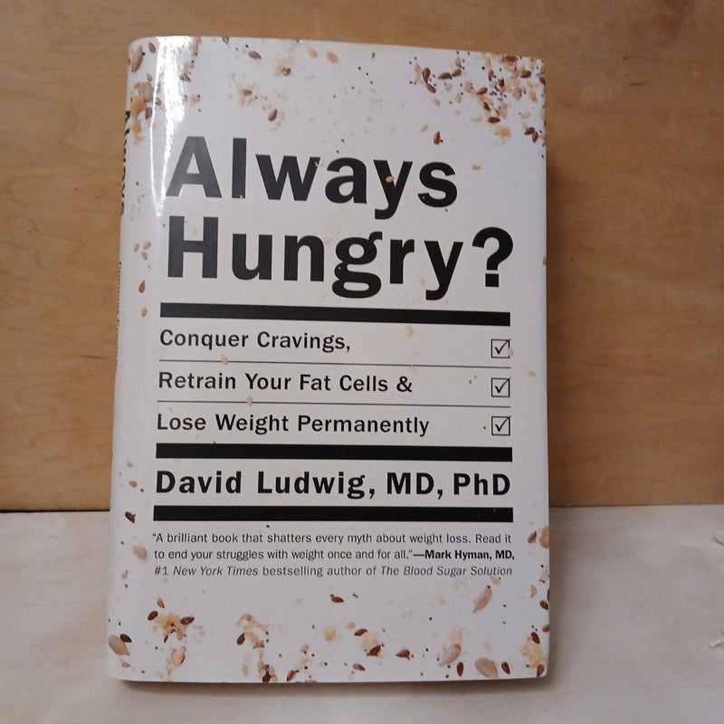 Always Hungry?