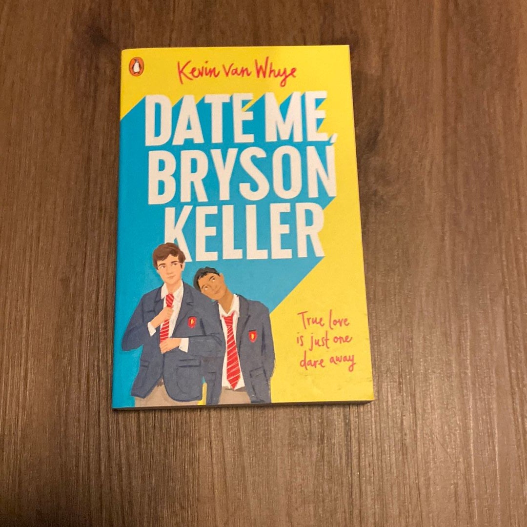 Date Me, Bryson Keller