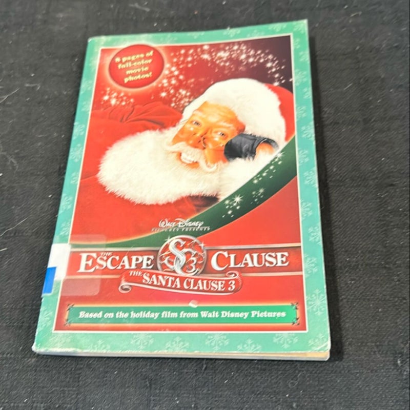 Santa Clause 3, the: the Escape Clause