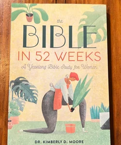 The Bible in 52 Weeks