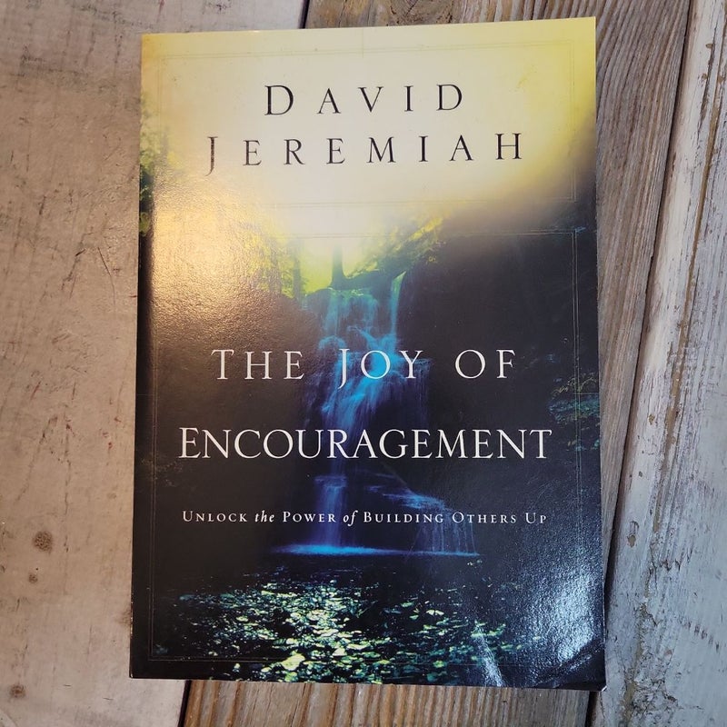 The Joy of Encouragement