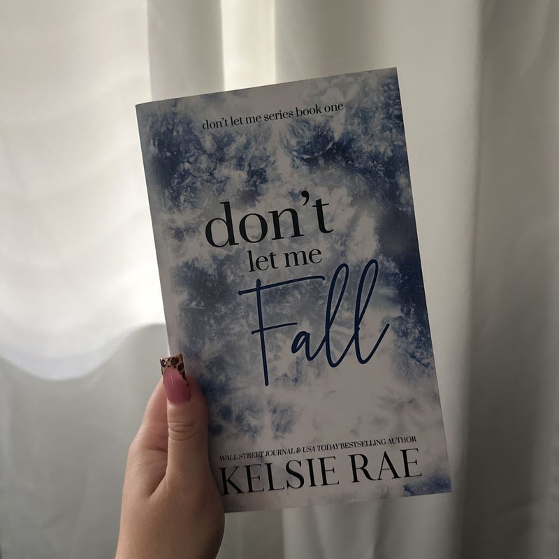 Don’t Let Me Fall