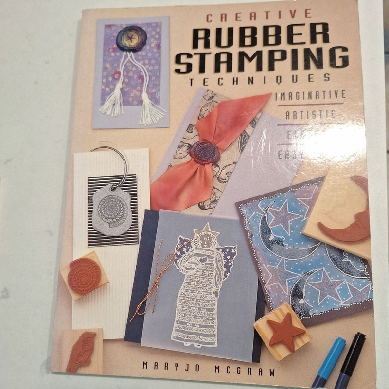 Creative Rubber Stamping Techniques