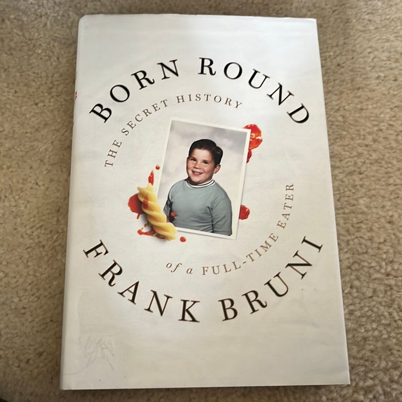 Born Round