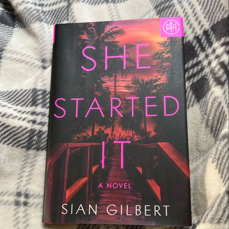 She Started It