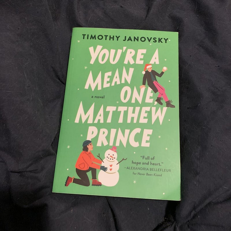 You're a Mean One, Matthew Prince