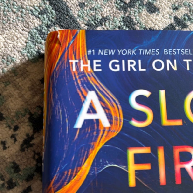 A Slow Fire Burning