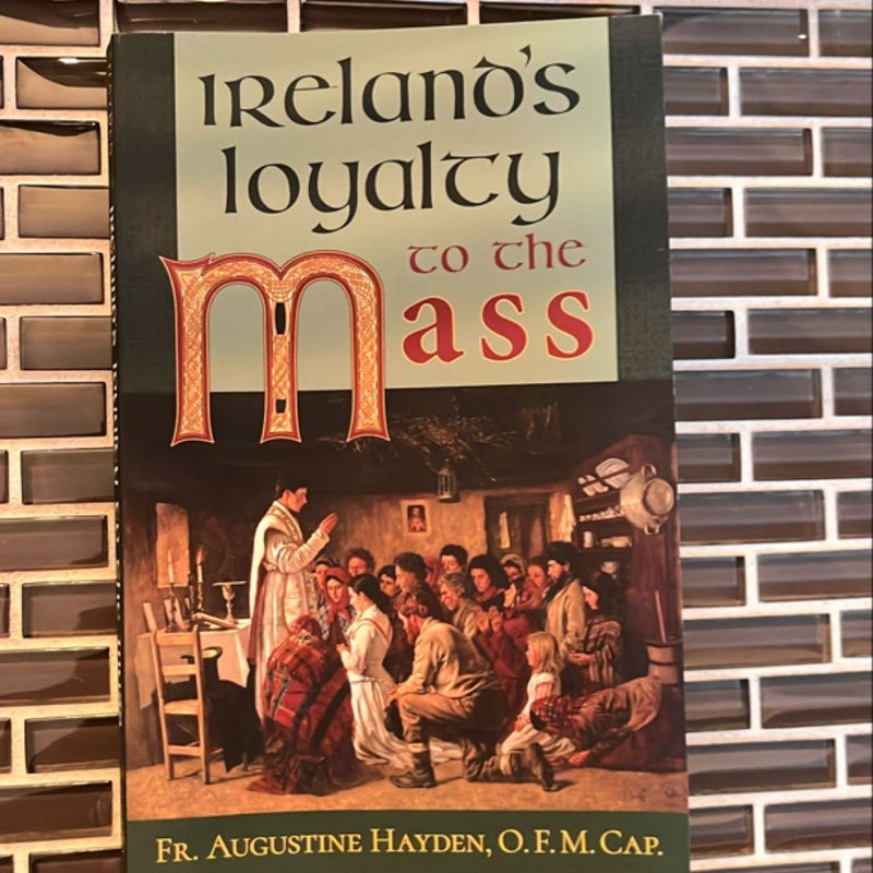 Ireland's Loyalty to the Mass