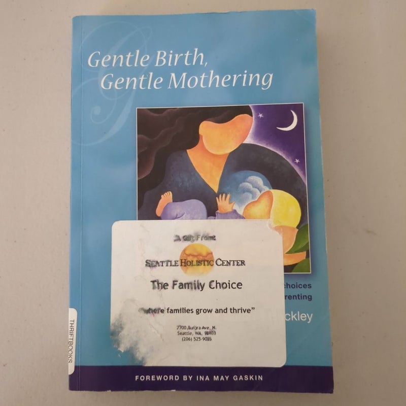 Gentle Birth, Gentle Mothering