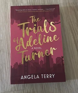 The Trials of Adeline Turner