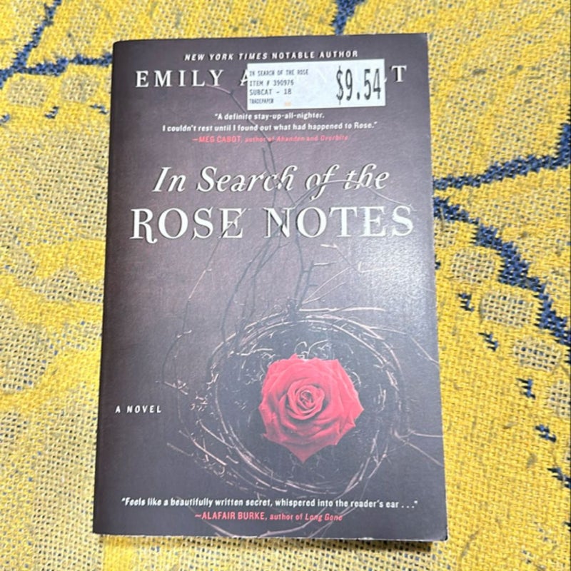 In Search of the Rose Notes