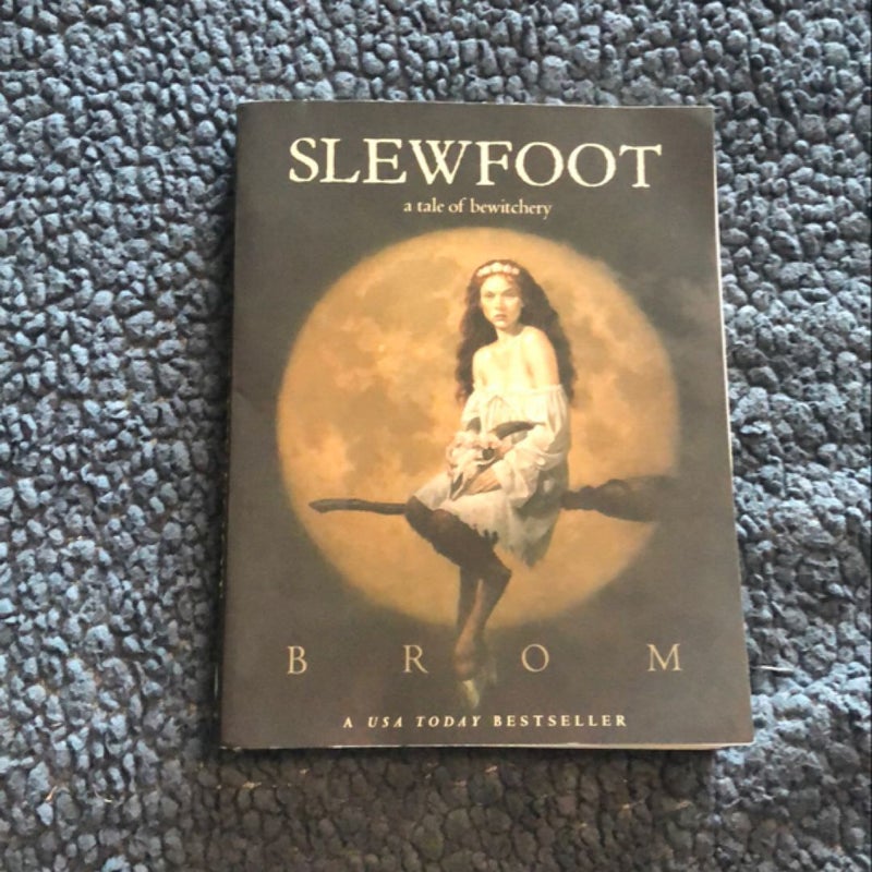 Slewfoot