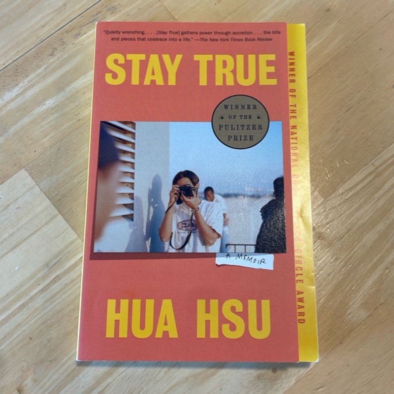 Stay True