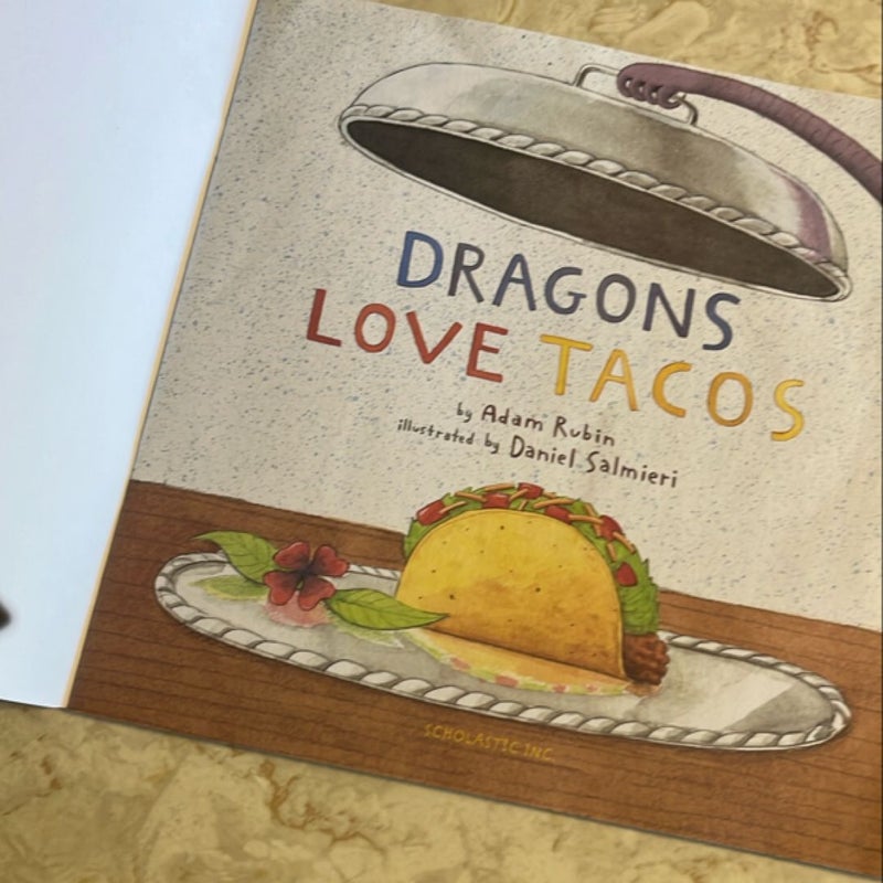 Dragons Love Tacos