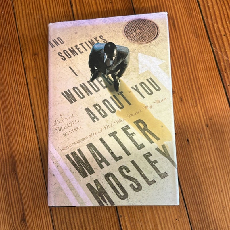 And Sometimes I Wonder about You (First Edition, First Printing)