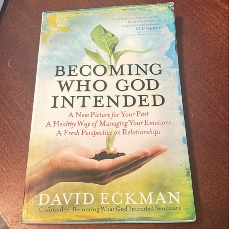 Becoming Who God Intended