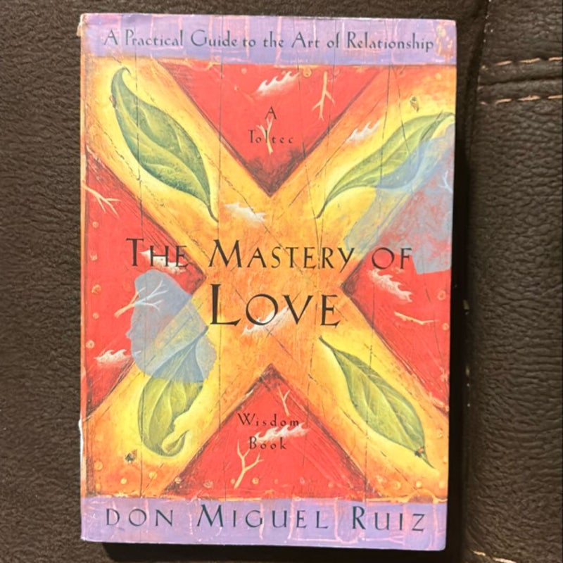 The Mastery of Love