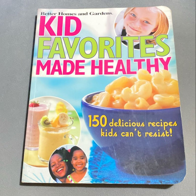 Kid Favorites Made Healthy